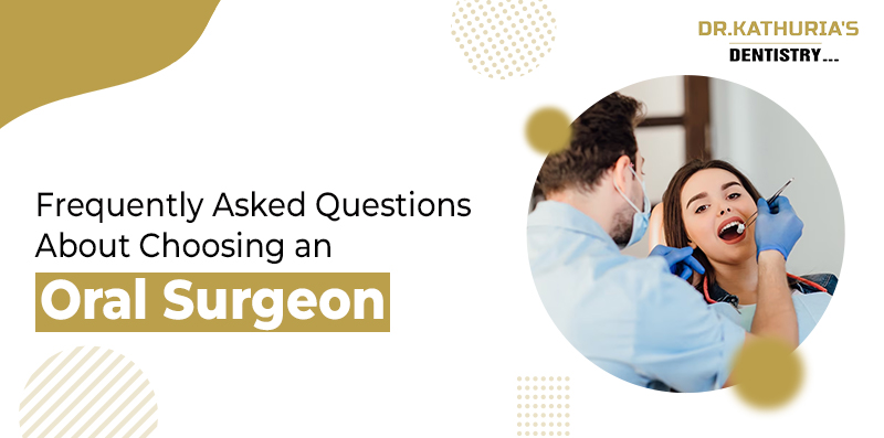 FAQ's About Choosing an Oral Surgeon